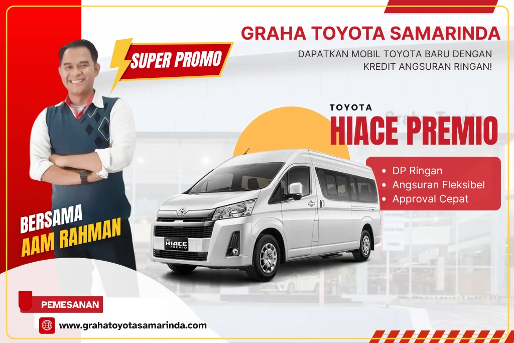 TOYOTA HIACE Premio - GRAHA TOYOTA SAMARINDA
