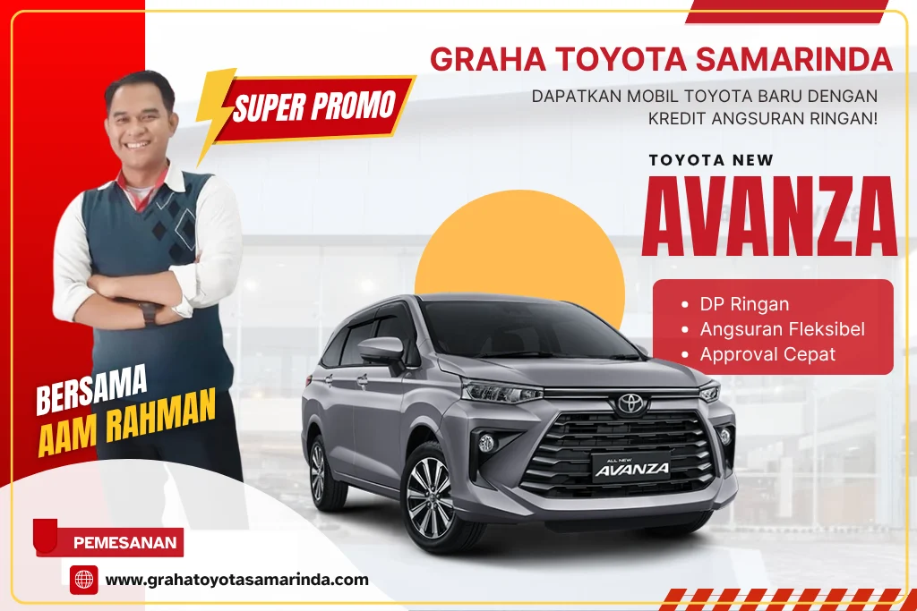 TOYOTA NEW AVANZA - GRAHA TOYOTA SAMARINDA