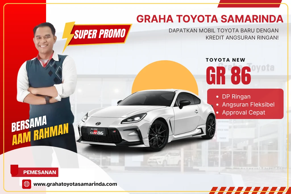 TOYOTA NEW GR 86 - GRAHA TOYOTA SAMARINDA